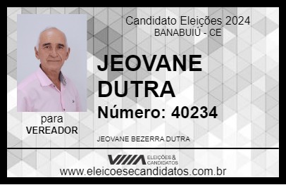 Candidato JEOVANE DUTRA 2024 - BANABUIÚ - Eleições