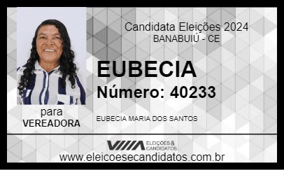 Candidato EUBECIA 2024 - BANABUIÚ - Eleições