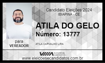 Candidato ATILA DO GELO 2024 - IBIAPINA - Eleições