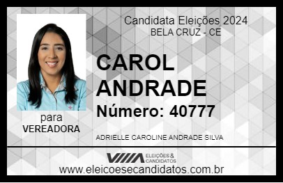 Candidato CAROL ANDRADE 2024 - BELA CRUZ - Eleições