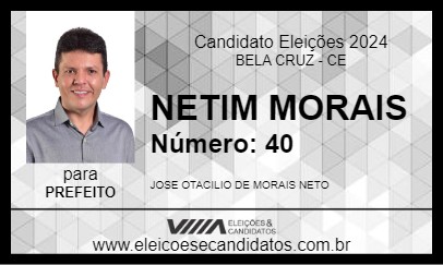 Candidato NETIM MORAIS 2024 - BELA CRUZ - Eleições