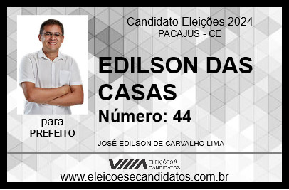 Candidato EDILSON DAS CASAS 2024 - PACAJUS - Eleições