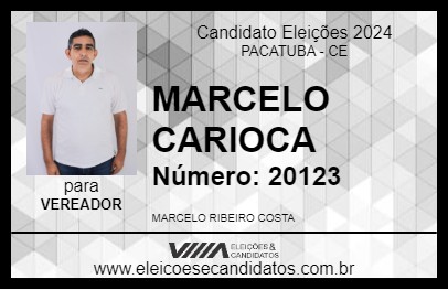 Candidato MARCELO CARIOCA 2024 - PACATUBA - Eleições