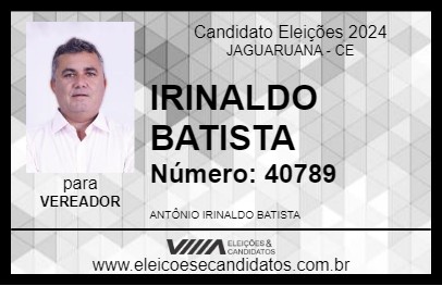 Candidato IRINALDO BATISTA 2024 - JAGUARUANA - Eleições