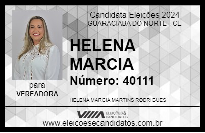 Candidato HELENA MARCIA 2024 - GUARACIABA DO NORTE - Eleições