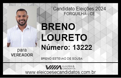 Candidato BRENO LOURETO 2024 - FORQUILHA - Eleições