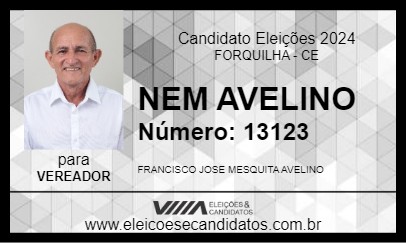 Candidato NEM AVELINO 2024 - FORQUILHA - Eleições