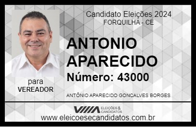 Candidato ANTONIO APARECIDO 2024 - FORQUILHA - Eleições