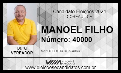 Candidato MANOEL FILHO 2024 - COREAÚ - Eleições