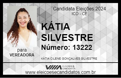 Candidato KÁTIA SILVESTRE 2024 - ICÓ - Eleições