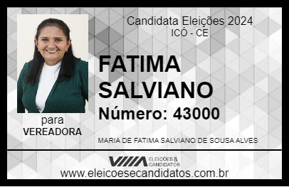 Candidato FATIMA SALVIANO 2024 - ICÓ - Eleições