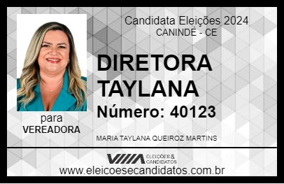 Candidato DIRETORA TAYLANA 2024 - CANINDÉ - Eleições