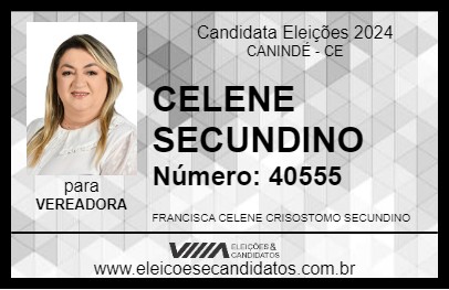 Candidato CELENE SECUNDINO 2024 - CANINDÉ - Eleições