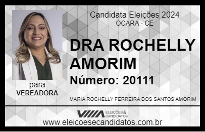 Candidato DRA ROCHELLY AMORIM 2024 - OCARA - Eleições