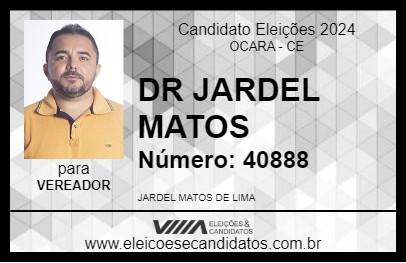 Candidato DR JARDEL MATOS 2024 - OCARA - Eleições