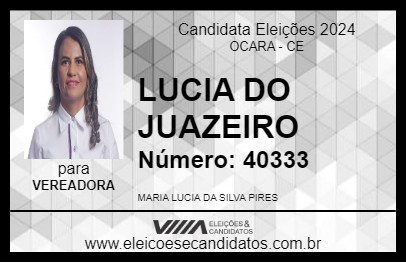 Candidato LUCIA DO JUAZEIRO 2024 - OCARA - Eleições