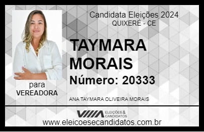 Candidato TAYMARA MORAIS 2024 - QUIXERÉ - Eleições