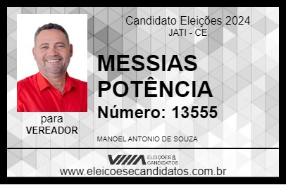 Candidato MESSIAS POTÊNCIA 2024 - JATI - Eleições