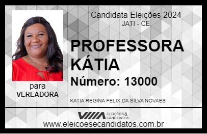 Candidato PROFESSORA KÁTIA 2024 - JATI - Eleições