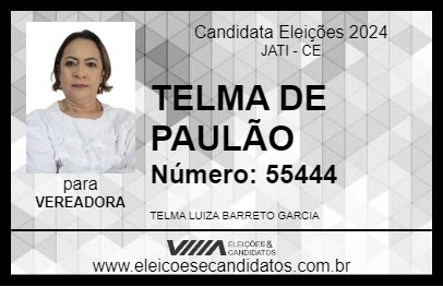 Candidato TELMA DE PAULÃO 2024 - JATI - Eleições