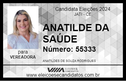 Candidato ANATILDE DA SAÚDE 2024 - JATI - Eleições