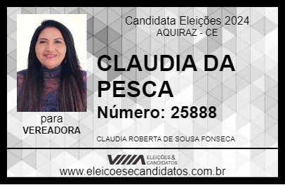 Candidato CLAUDIA DA PESCA 2024 - AQUIRAZ - Eleições