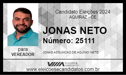 Candidato JONAS NETO 2024 - AQUIRAZ - Eleições