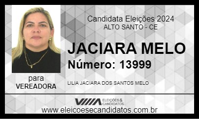 Candidato JACIARA MELO 2024 - ALTO SANTO - Eleições