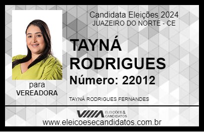 Candidato TAYNÁ RODRIGUES 2024 - JUAZEIRO DO NORTE - Eleições