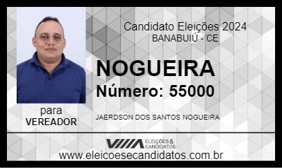 Candidato NOGUEIRA 2024 - BANABUIÚ - Eleições