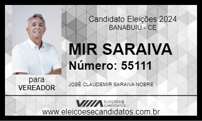 Candidato MIR SARAIVA 2024 - BANABUIÚ - Eleições