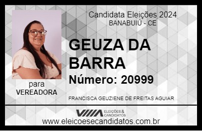 Candidato GEUZA DA BARRA 2024 - BANABUIÚ - Eleições