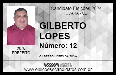 Candidato GILBERTO LOPES 2024 - OCARA - Eleições