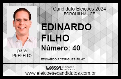 Candidato EDINARDO 2024 - FORQUILHA - Eleições