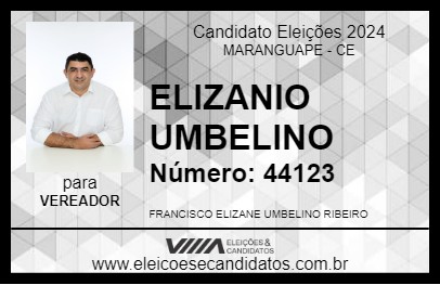 Candidato ELIZANIO UMBELINO 2024 - MARANGUAPE - Eleições