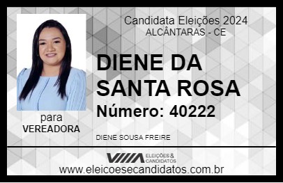 Candidato DIENE DA SANTA ROSA 2024 - ALCÂNTARAS - Eleições