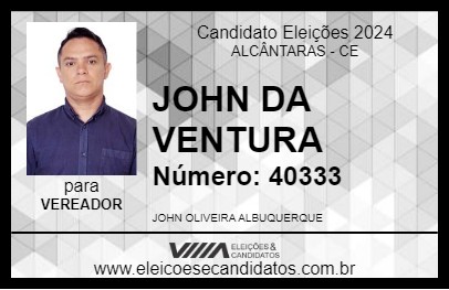 Candidato JOHN DA VENTURA 2024 - ALCÂNTARAS - Eleições