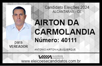 Candidato AIRTON DA CARMOLANDIA 2024 - ALCÂNTARAS - Eleições