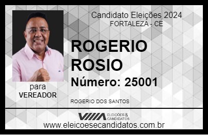 Candidato ROGERIO ROSIO 2024 - FORTALEZA - Eleições