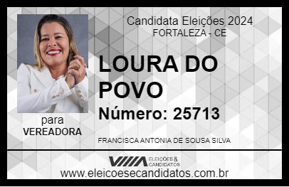 Candidato LOURA DO POVO 2024 - FORTALEZA - Eleições