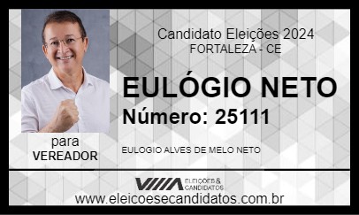 Candidato EULÓGIO NETO 2024 - FORTALEZA - Eleições