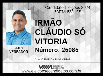 Candidato IRMÃO CLÁUDIO 2024 - FORTALEZA - Eleições