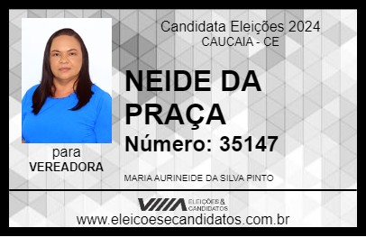 Candidato NEIDE DA PRAÇA 2024 - CAUCAIA - Eleições