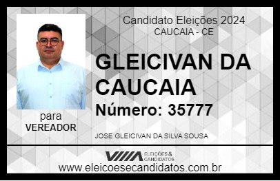 Candidato GLEICIVAN DA CAUCAIA 2024 - CAUCAIA - Eleições