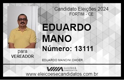 Candidato EDUARDO MANO 2024 - FORTIM - Eleições