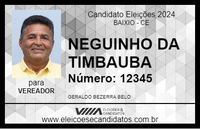 Candidato NEGUINHO DA TIMBAUBA 2024 - BAIXIO - Eleições