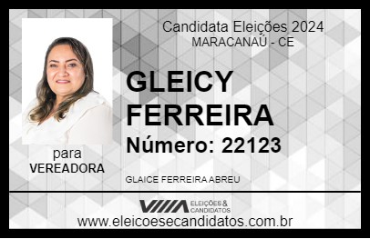 Candidato GLEICY FERREIRA 2024 - MARACANAÚ - Eleições