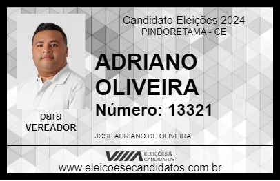 Candidato ADRIANO OLIVEIRA 2024 - PINDORETAMA - Eleições