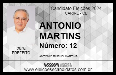 Candidato ANTONIO MARTINS 2024 - CARIRÉ - Eleições