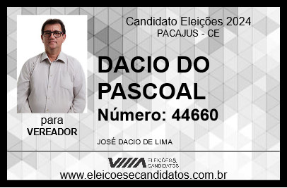 Candidato DACIO DO PASCOAL 2024 - PACAJUS - Eleições